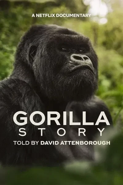 A Gorilla Story Told By David Attenborough (2026) Full Movie