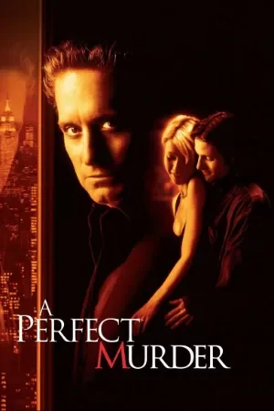 A Perfect Murder (1998) BluRay Dual Audio [Hindi ORG. + English] Full Movie 480p | 720p | 1080p