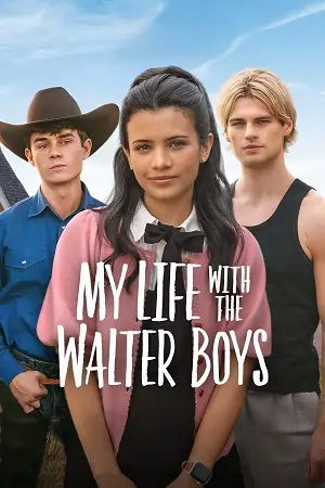 My Life with the Walter Boys (Season 1 – 3) Dual-Audio {Hindi-English} Series 720p | 1080p